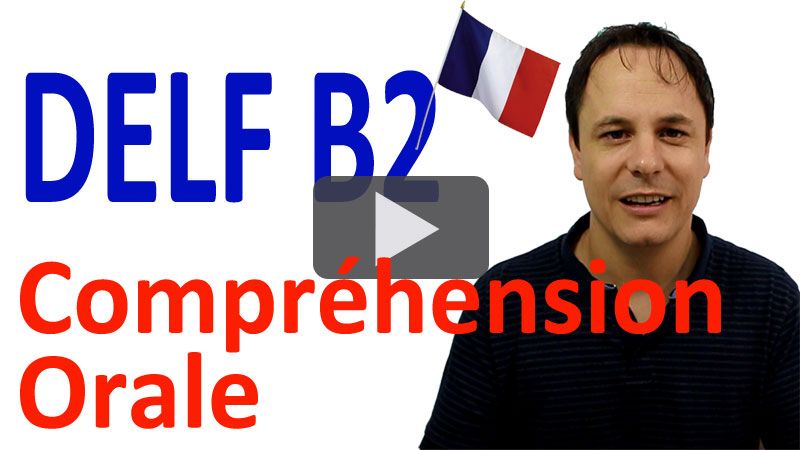 delf b2 compréhension orale