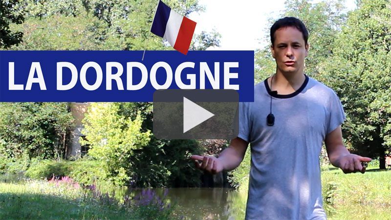 Apprendre le français : la Dordogne