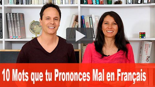 mots que tu prononces mal