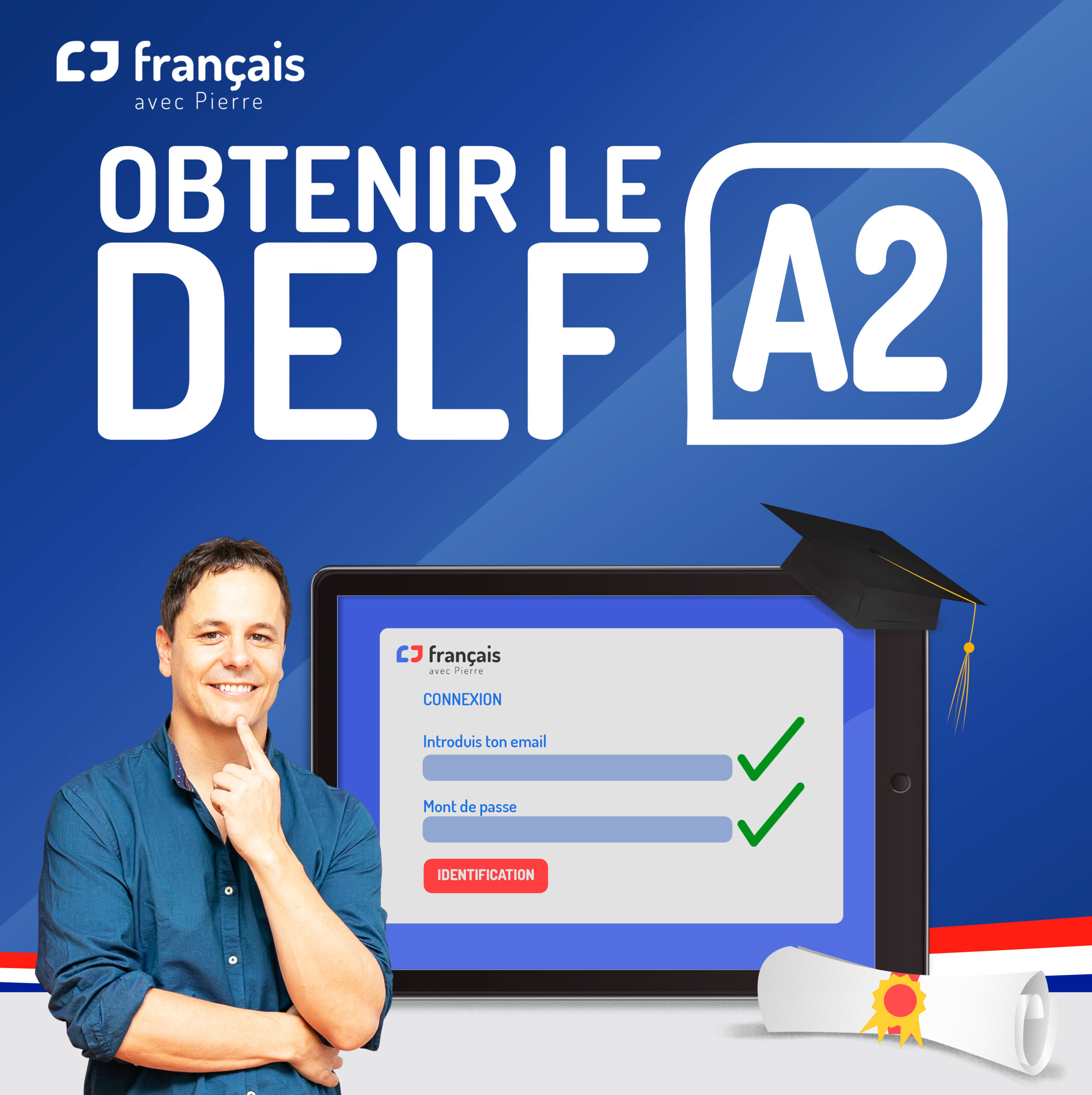 OBTENIR LE DELF A2  Français avec Pierre