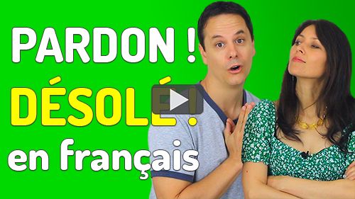 s'excuser en français - Français avec Pierre