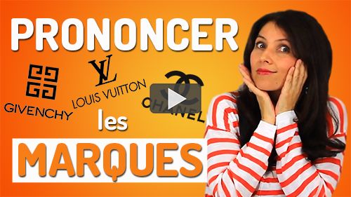 Prononcer les marques françaises