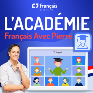 Académie Français avec Pierre