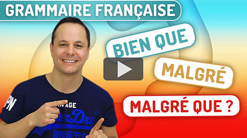 Malgré - Français avec Pierre