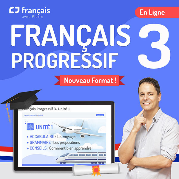 Cours de français - Français Progressif 3