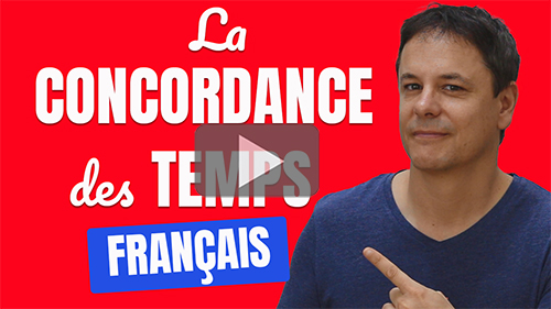 Concordance des temps - Français avec Pierre