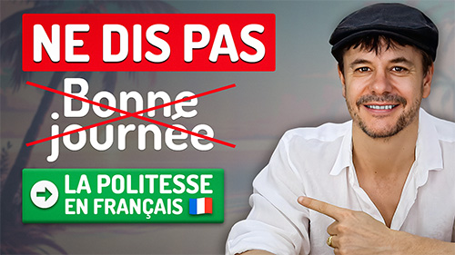 Bonne journée - Français avec Pierre