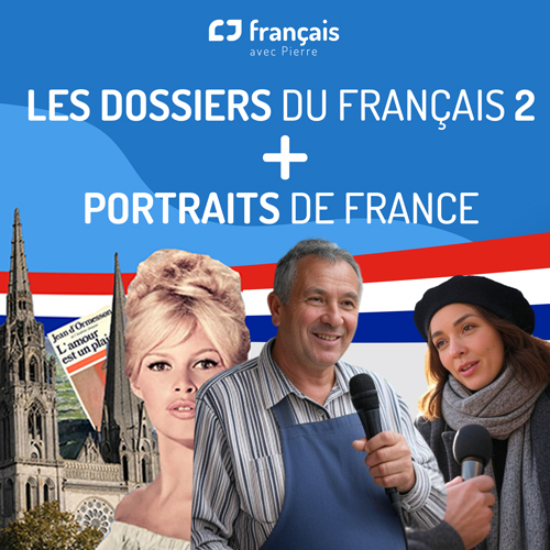 COMBO Dossiers du français 2 + Portraits