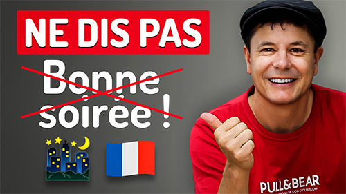 Bonne soirée en français - Français avec Pierre