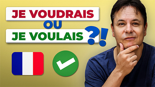 Je voulais ou je voudrais - Français avec Pierre