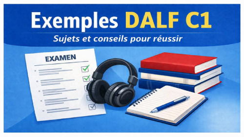 Exemples DALF C1 - Français avec Pierre