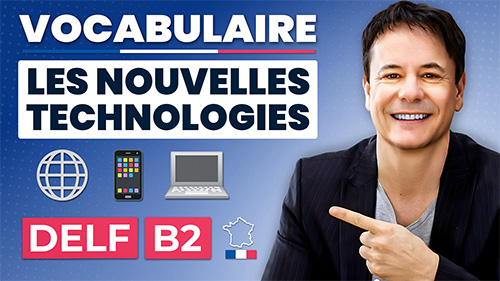 Les nouvelles technologies en français | Français avec Pierre